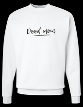 Load image into Gallery viewer, Dood Mom Crew